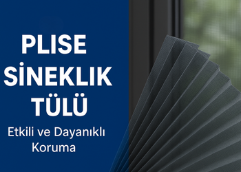 Plise Sineklik T&uuml;l&uuml; Nedir ? &Ouml;l&ccedil;&uuml;leri Nelerdir ?